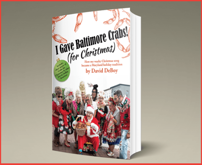 David’s hilarious new book:  I Gave Baltimore Crabs! (for Christmas)